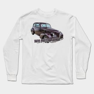 1939 Pontiac Silver Streak 2 Door Sedan Long Sleeve T-Shirt